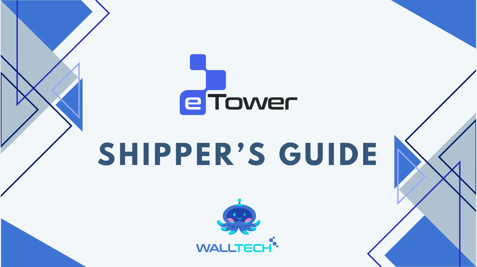 eTower User Guide for Shippers