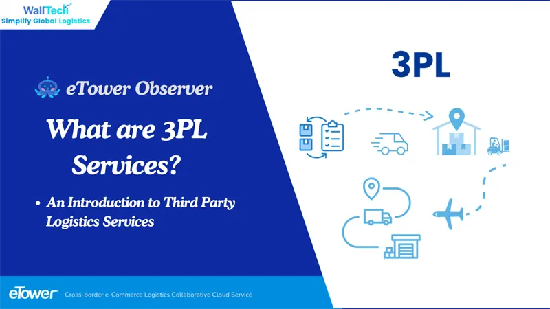 What are 3PL Services? - An Introduction to Third Party Logistics Services