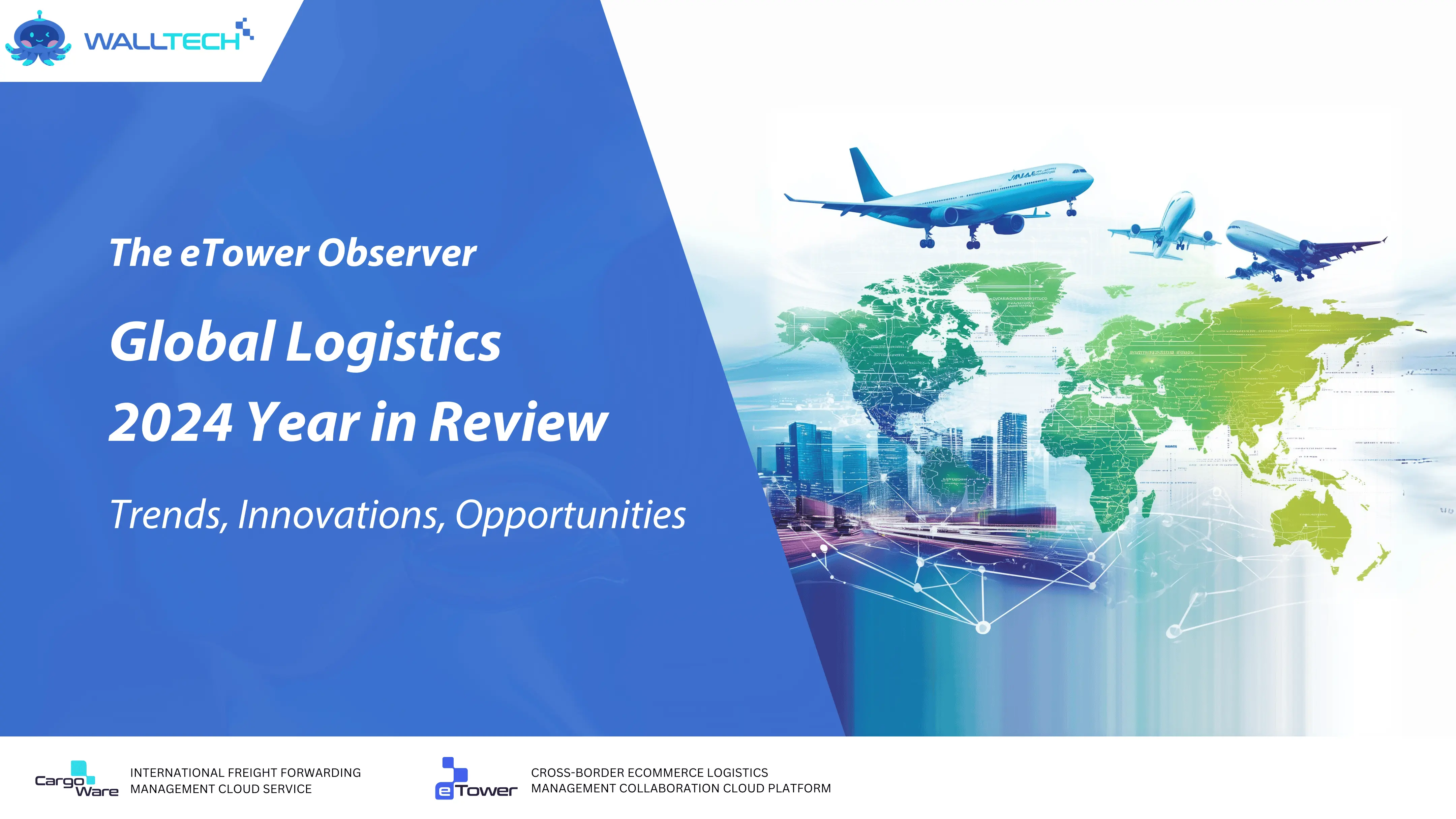 Global Logistics 2024 Year in Review: Trends, Innovations, and Opportunities